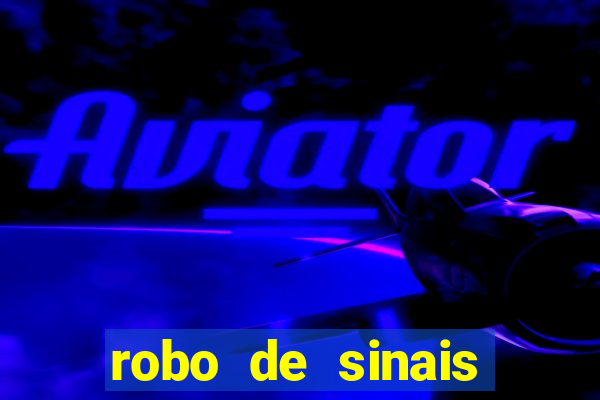 robo de sinais fortune tiger